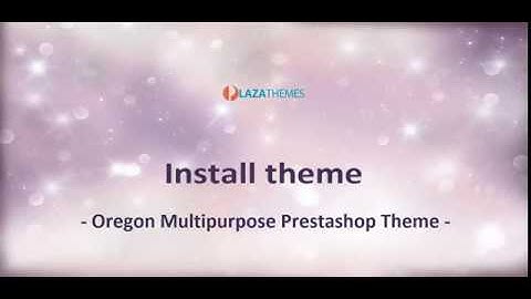 How to install Oregon Responsive Prestashop 1.7 Theme