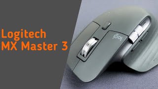 Logitech MX Master 3 - дороговато, но оно того стоит