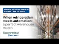 When refrigeration meets automation: a perfect warehouse match