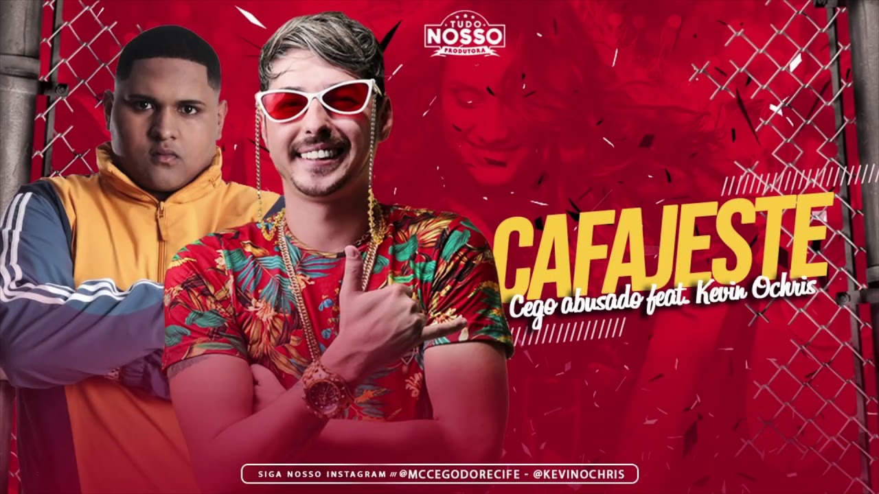 mc cego abusado feat kevin cris cafajeste youtube mc cego abusado feat kevin cris cafajeste youtube