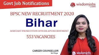 BPSC New Recruitment 2020 | 553 Assistant Prosecution Officer APO Recruitment in Bihar @Wisdom Jobs