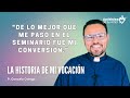 Historia de una vocación: Padre Gonzalo Ortega