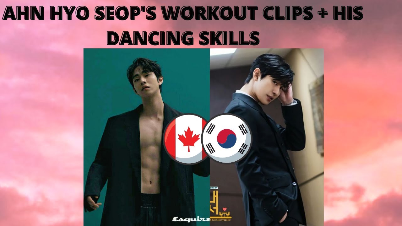 Ahn Hyo Seop's workout + his dancing skills #ahnhyoseop #paulahn #