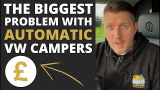 The Harsh Reality Of Automatic VW Campers (MUST WATCH)