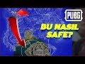 OHA BÖYLE SAFE Mİ ATILIR ? - PUBG