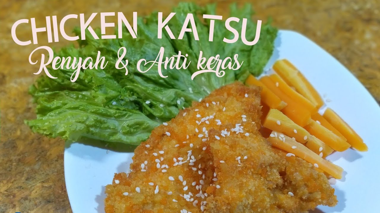 Cara Membuat Chicken Katsu Ala Resto Mudah dan Gampang Loh! 