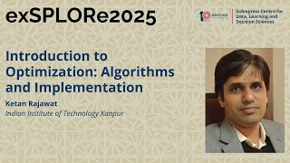 Prof Ketan Rawajat, IIT Kanpur - Introduction to Optimization: Algorithms and Implementation Part 1