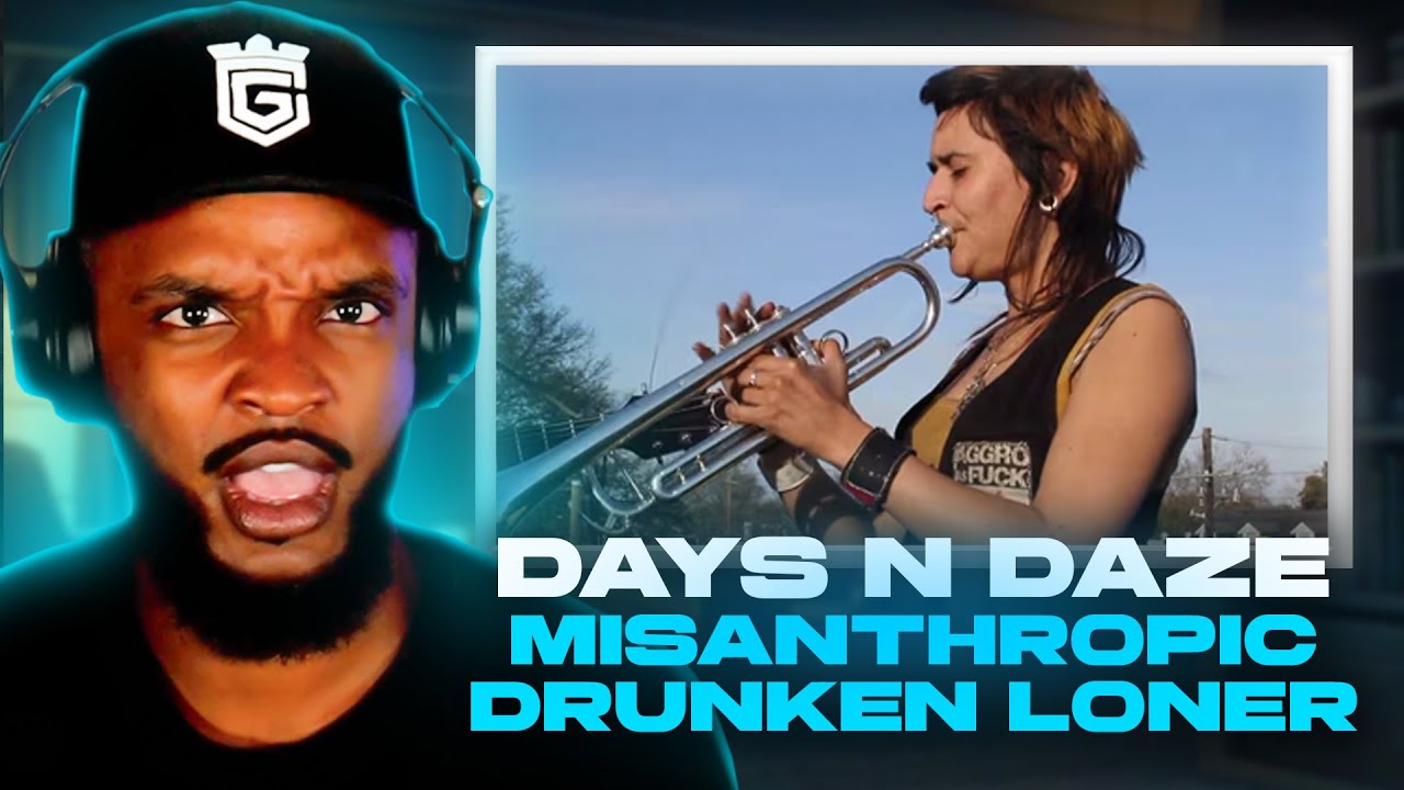 🎵 Days N Daze - Misanthropic Drunken Loner REACTION