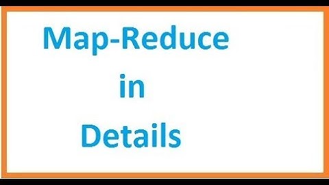 Class 7 : Map-Reduce in Details