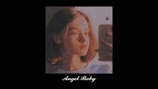 Angel Baby, Troye Sivan slowed + reverb Versi Tiktok