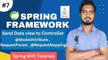 #7 @ModelAttribute ,@RequestParam ,@RequestMapping Send Data view to Controller|Spring MVC tutorials