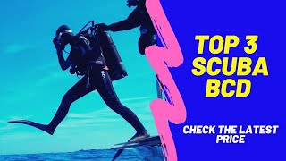 ✅Top 3 Scuba BCD ( 3 Best Scuba BCD )Scuba BCD Review and Price
