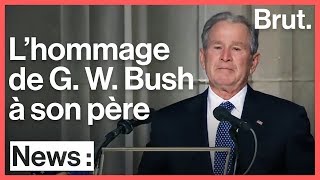 Le discours émouvant de George W. Bush en hommage à son père
