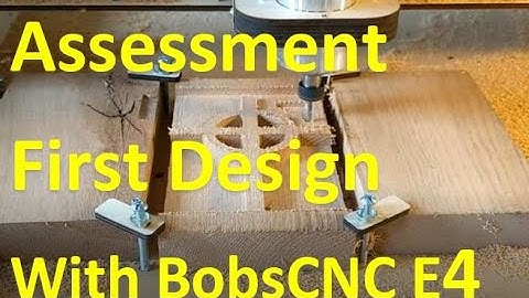 BobsCNC E4 (Evolution 4) First Woodworking Project Test CNC Router - Garrett Fromme