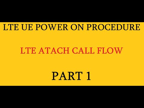 LTE Attach Procedure Part 1