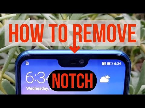 How To Remove The Notch || Example on Huawei P20 Lite / Nova 3e