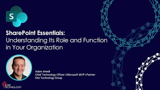 SharePoint Essentials: Understanding Its Role and Function in Your Organization