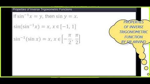 Inverse Trigonometric Functions all properties with proof