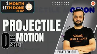 JEE 2024: Projectile Motion Physics Class 11 One Shot | Motion | 1 Month 11th Done | JEE Physics