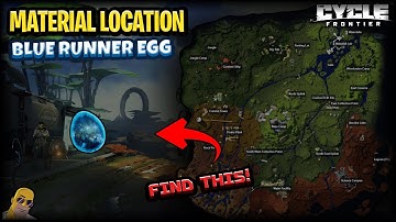 Blue Runner Eggs - Where to find them - The Cycle Frontier