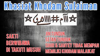 khasiat rajah sulaiman ||Sakti dan mahkluk ghoib tunduk seketika