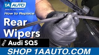 How to Replace Rear Wiper Blade 14-19 Audi SQ5