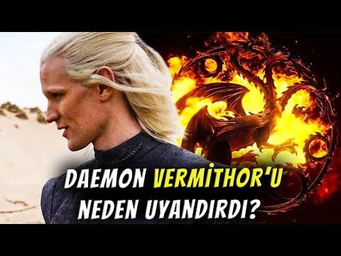 Daemon Vermithor'a Neden Şarkı Söyledi? - House Of The Dragon İnceleme