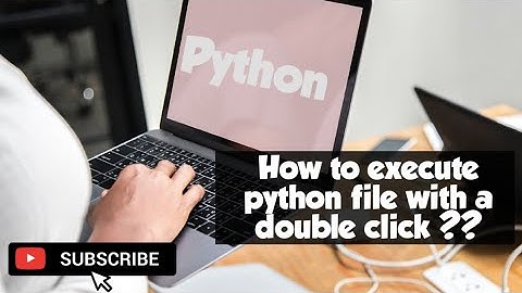 How to execute your python script with a double click ??