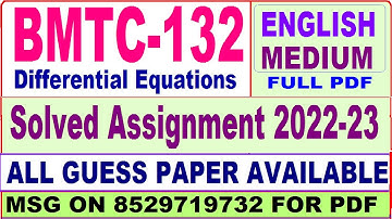 bmtc 132 solved assignment 2022-23 / bmtc 132 solved assignment 2023 English / ignou bscg maths 2023