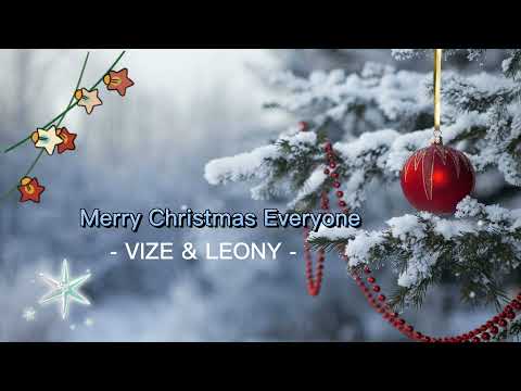 VIZE & LEONY - Merry Christmas Everyone (Lyric Video)