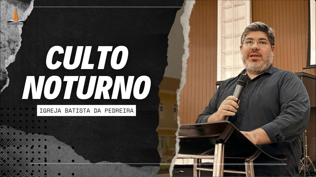 IBP - CULTO NOTURNO | 08/03/2026