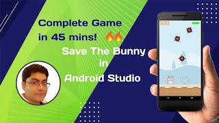 Android Game Development Tutorial | Build a Complete Game in Android Studio | Save The Bunny screenshot 3