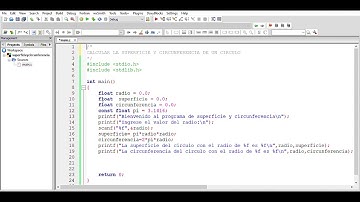 CALCULAR SUPERFICIE Y CIRCUNFERENCIA DE UN CIRCULO/CODEBLOKS/PROGRAMACION EN C