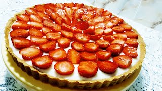 تارت الفراولة (الفريز)  بعجينة مقرمشة والسر في جعل الكريمة بمذاق لا يوصف/Tarte aux fraises facile