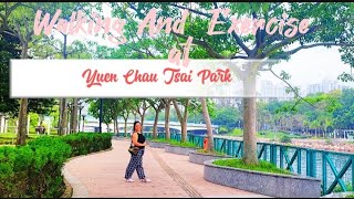 Walking And Exercise at Yuen Chau Tsai Park