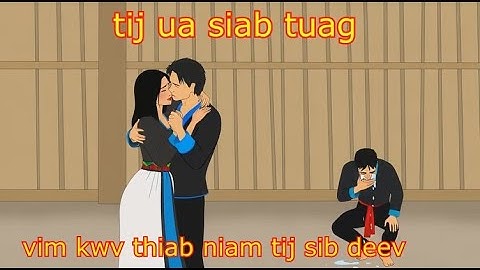 ua siab tuag vim poj niam deev kwv  13/12/205