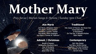 Mother Mary Songs | Marian Songs & Hymns | Catholic Mother's Day Songs | Sunday 7pm Choir