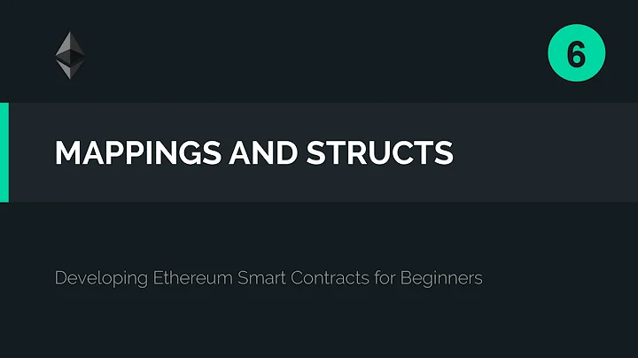 06. Solidity Mappings & Structs Tutorial