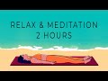 Cams  slow savasana  relaxing music for meditation zen  yoga