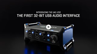 Introducing the UAC232: The First 32Bit USB Audio Interface