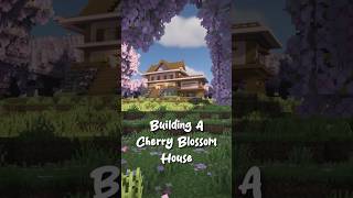 Building A Cherry Blossom House In Minecraft