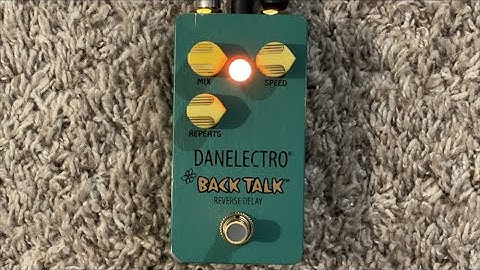 Danelectro Back Talk Reverse Delay