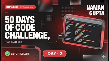Day 2: Mastering DSA with Fraz DSA Sheet
