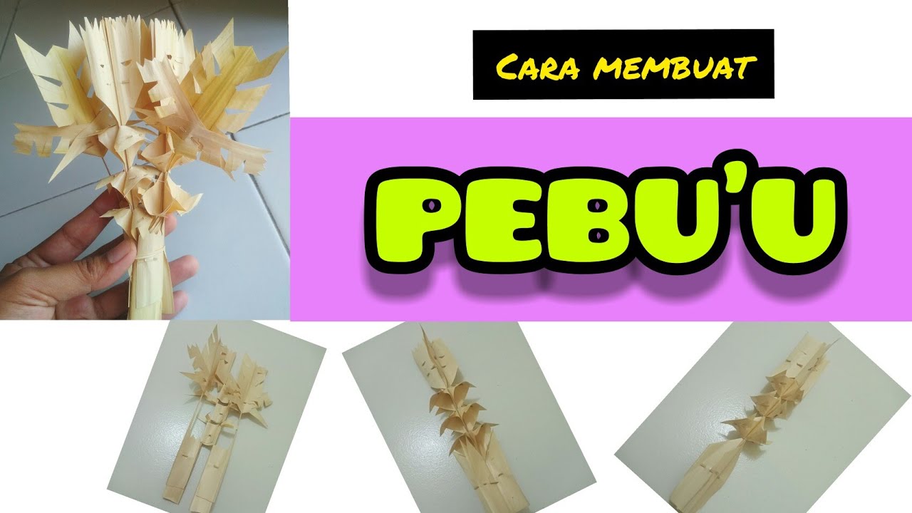 cara membuat pebuu
