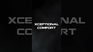 XCEPTIONAL COMFORT. ROAMER X.