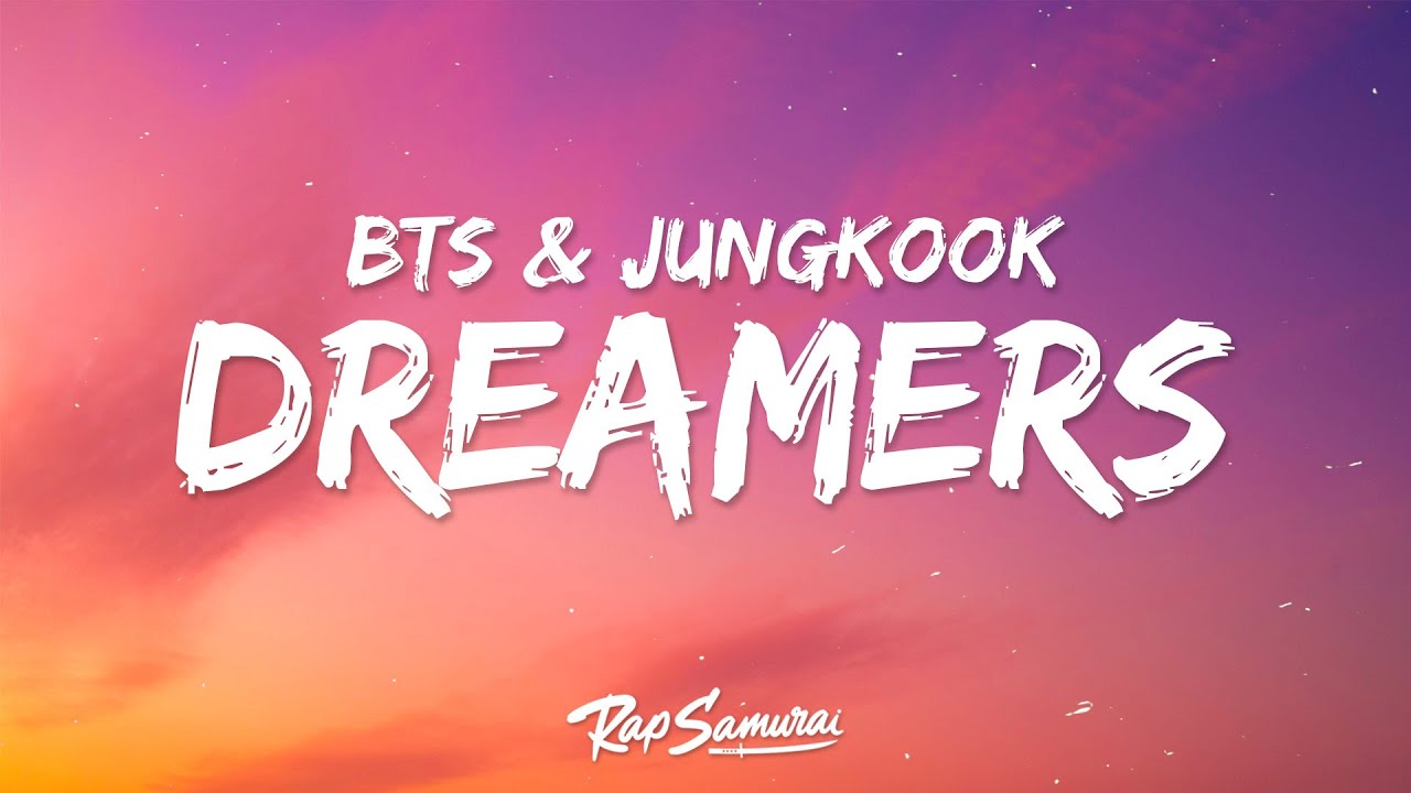 BTS Jung Kook   Dreamers Lyrics World Cup Song 2022