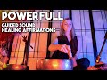 Guided affirmations to unlock your inner power trueresonance1111  with a deep meditation sound bath