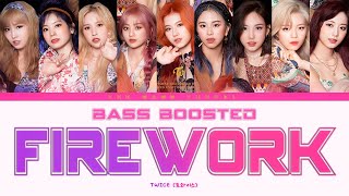 TWICE(트와이스) - FIREWORK [Reverb Bass Boosted]_Eng sub