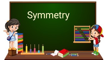 Symmetry | Part 1/2 | English | Class 3