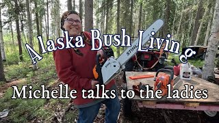 Michelle talks to the ladies about chainsaws - July Update #5